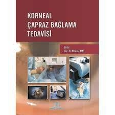 Korneal Çapraz Bağlanma Tedavisi