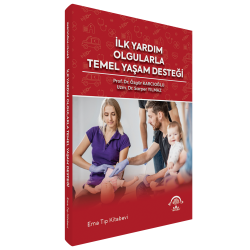 İlk Yardım Olgularla Temel Yaşam Desteği