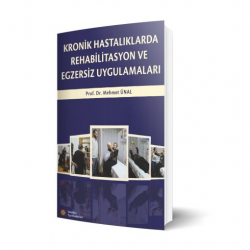 Kronik Hastalıklarda Rehabilitasyon ve Egzersiz Uygulamaları