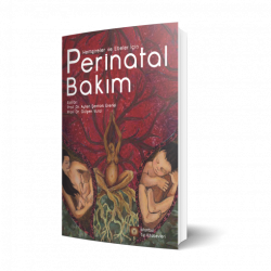 Perinatal Bakım Hemşireler ve Ebeler İçin