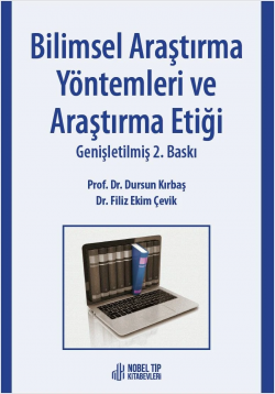 Bilimsel Araştırma Yöntemleri ve Araştırma Etiği Genişletilmiş 2. Baskı