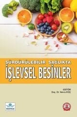 Sürdürülebilir Sağlıkta İşlevsel Besinler